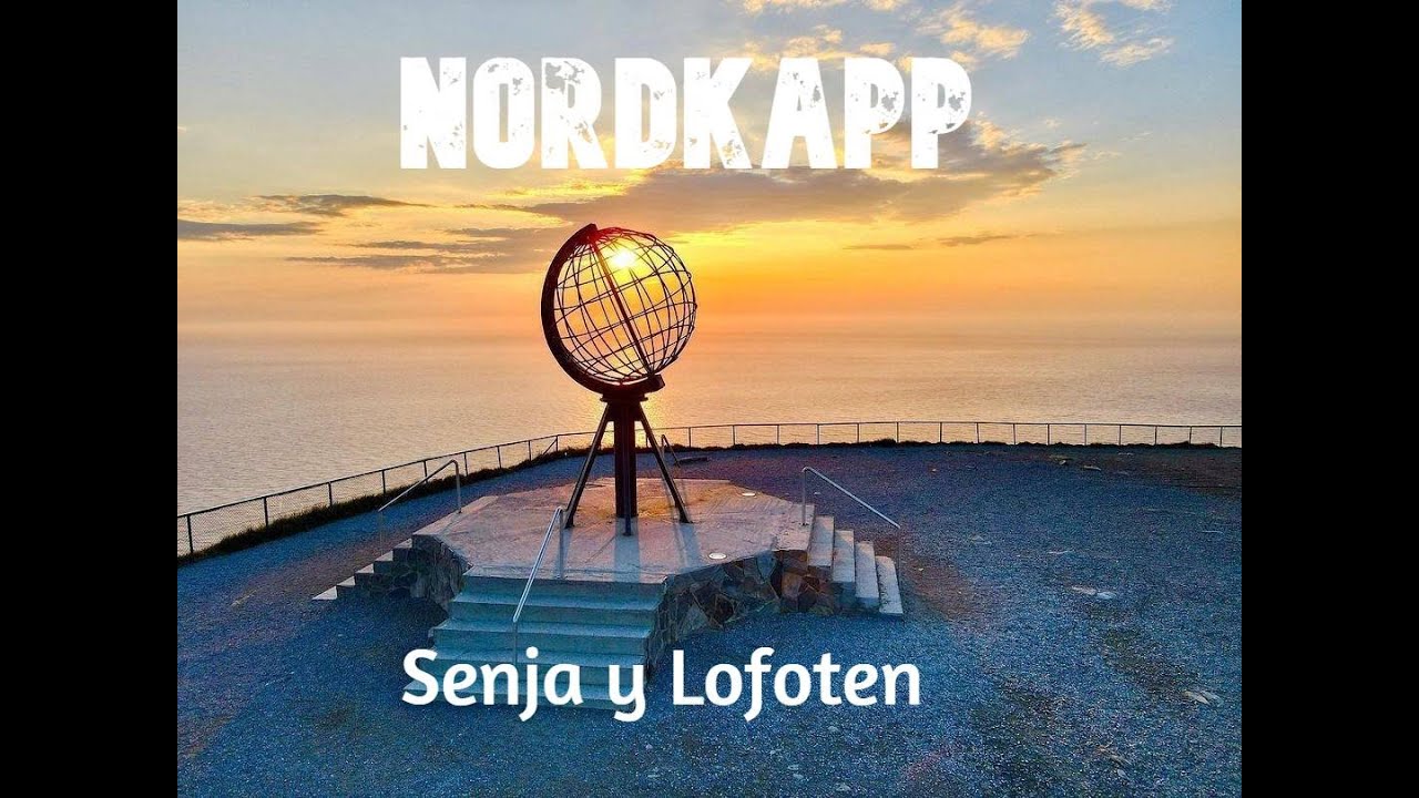 Nordkapp Ep2  -Senja y Lofoten-