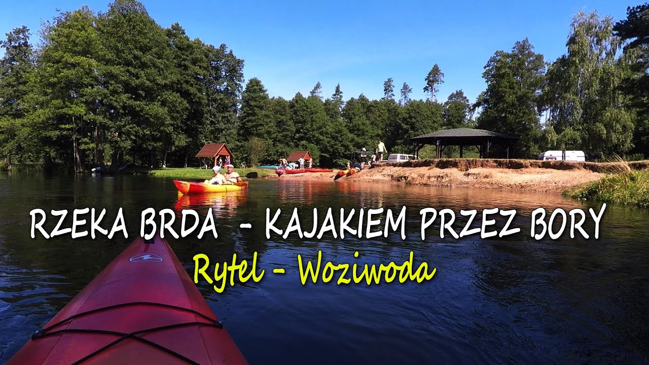 RZEKA BRDA  🇵🇱 KAJAKIEM PRZEZ BORY👌