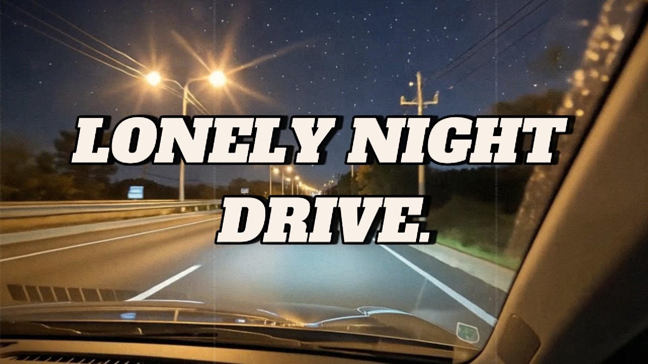 LONELY NIGHT DRIVE | Instrumental Music #relaxing #relaxingmusic