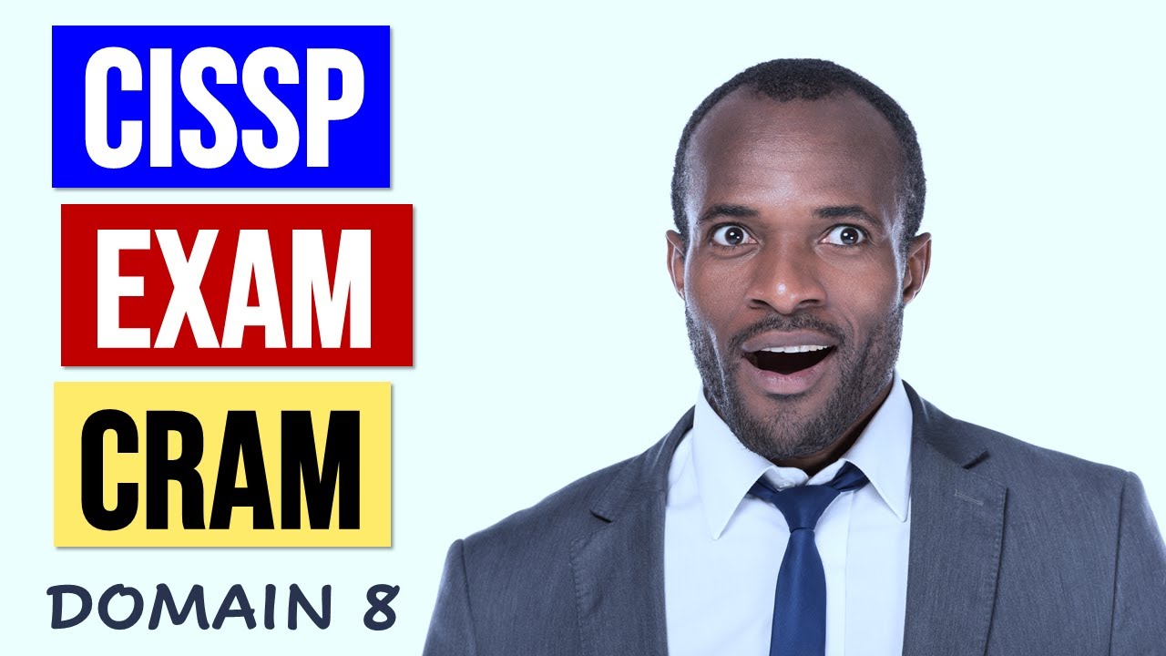 CISSP EXAM CRAM - DOMAIN 8 Software Development Security (RETIRED! NEW VERSION IN DESCRIPTION)