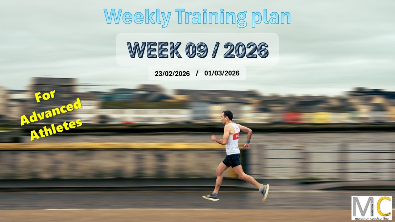 Training Plan: 2026 Week 09 - Building Endurance & Speed for advance athlete