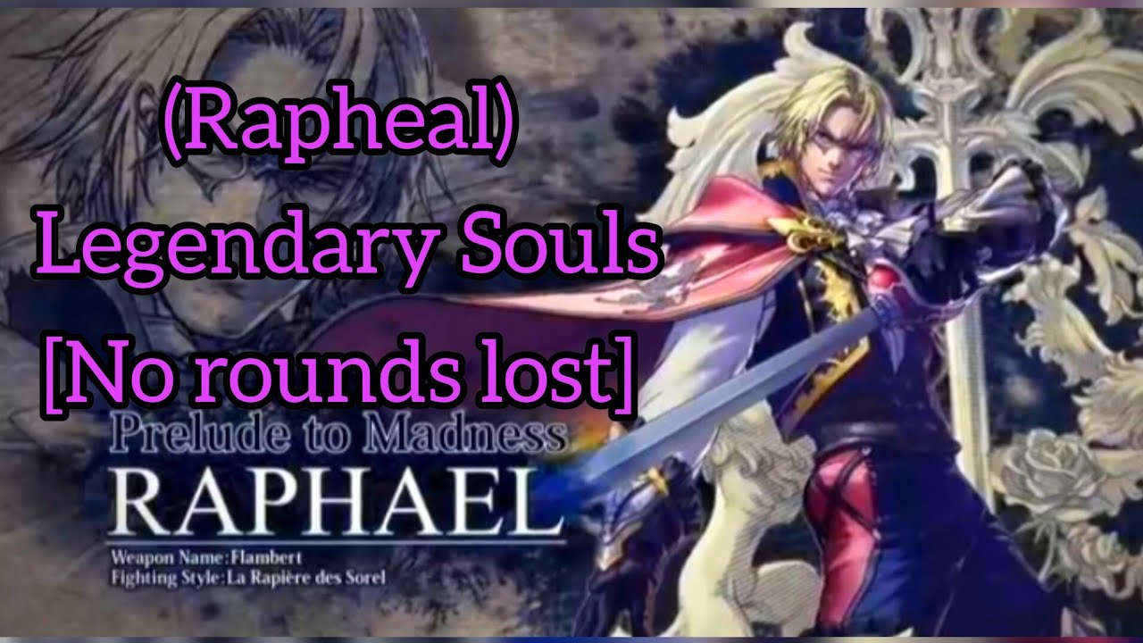 Soul Calibur 6 Legendary Souls [No rounds lost 24] (Raphael)