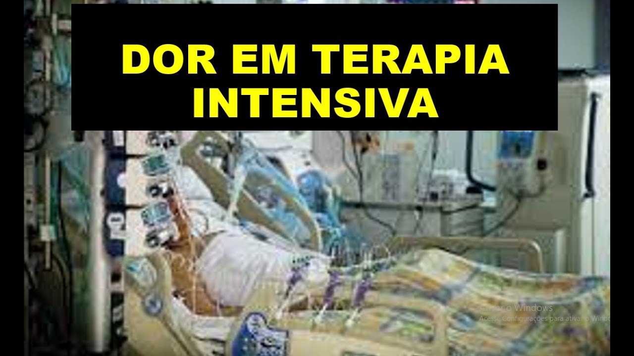 Avaliação da dor em Enfermagem em Terapia Intensiva UTI -  pacientes em ventilação mecânica