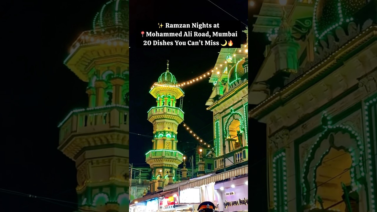 Ramzan Nights at Mahammed Ali Road | #mohammedaliroad