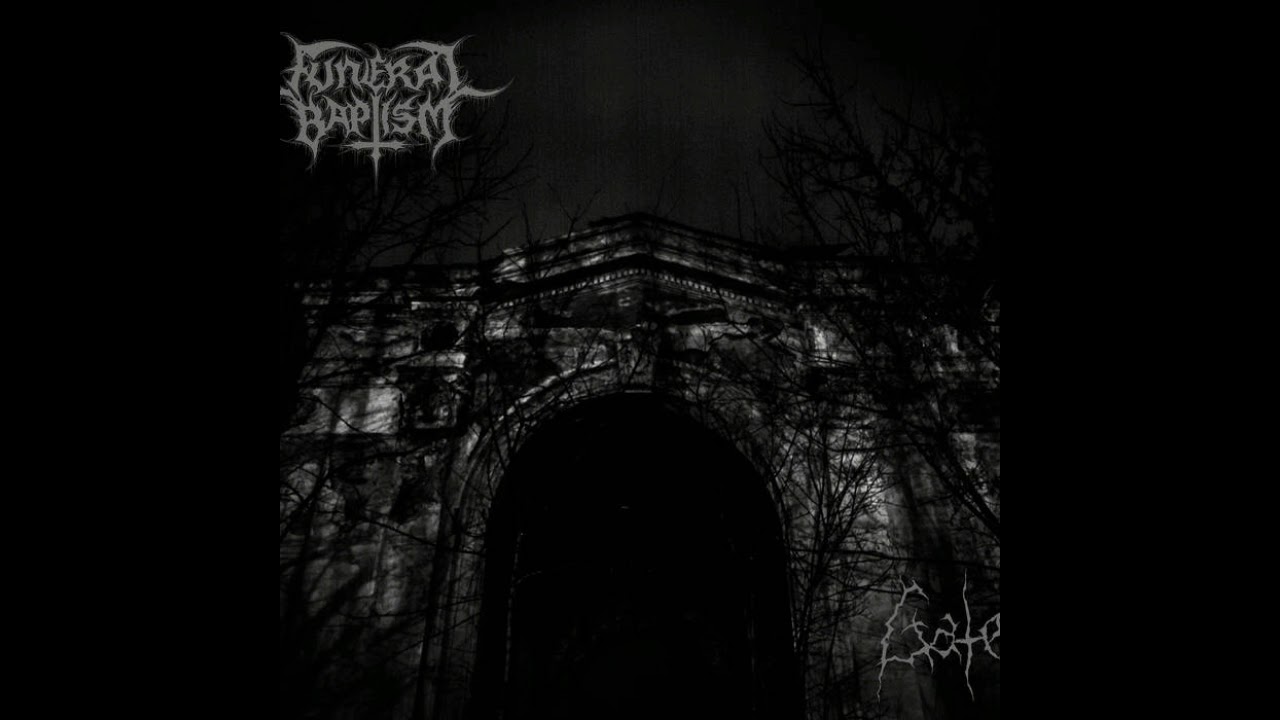 Funeral Baptism - Gate (EP : 2017)