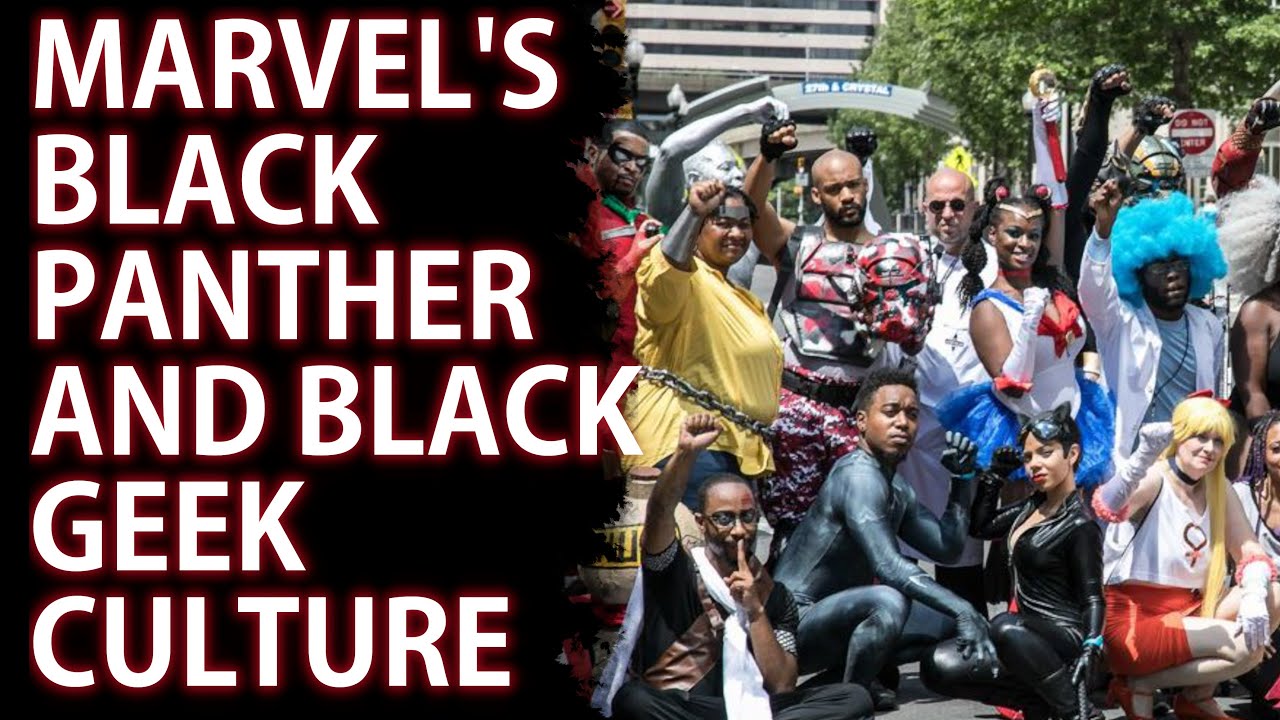 Professor BlackTruth - Marvel's Black Panther And Black Geek Culture