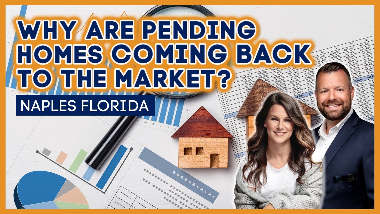 Why are Pending Homes Coming Back to the Market in Naples, Florida