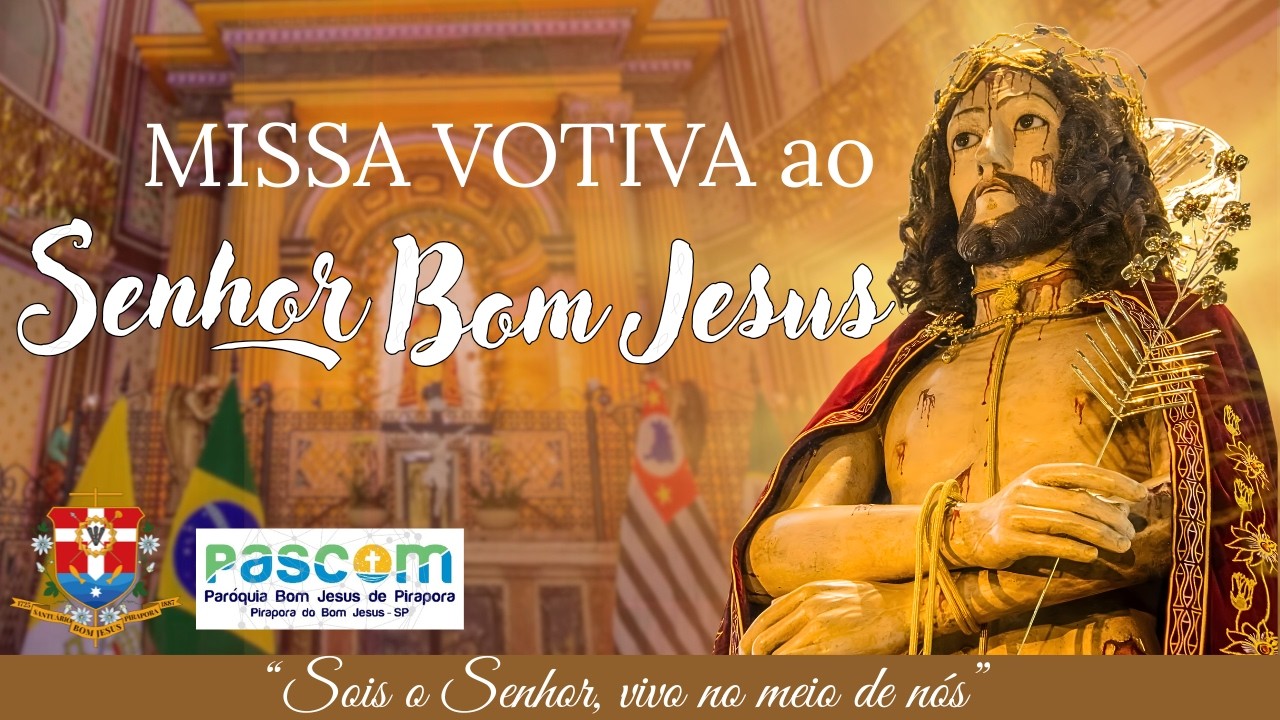 Missa Votiva do Senhor Bom Jesus - 06/02/2026