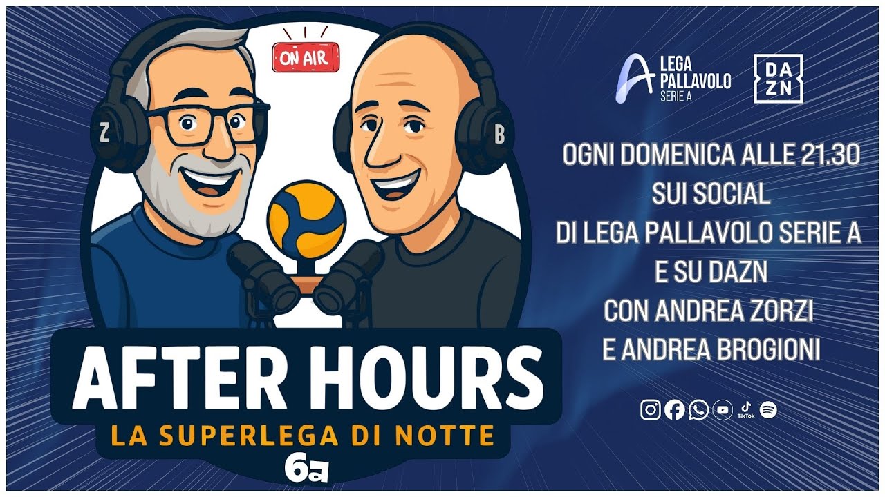🔴LIVE 10E|6S - After Hours, la SuperLega di notte | Il volley raccontato a caldo della domenica sera