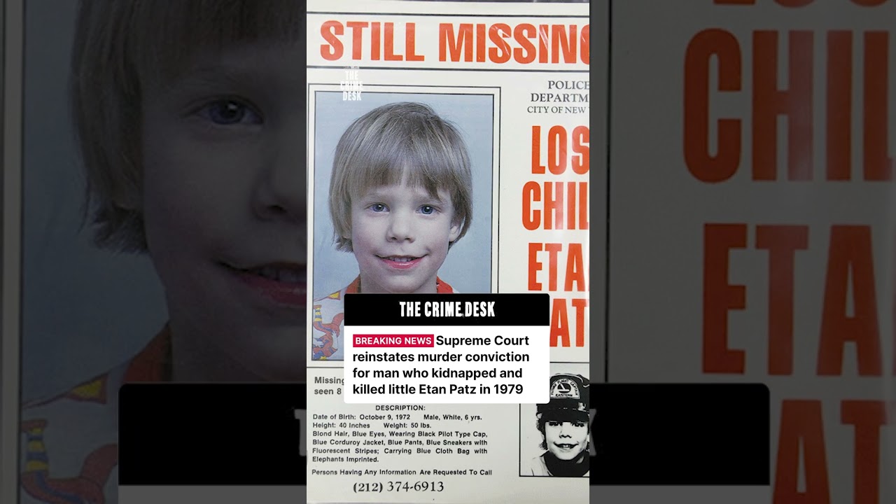 Supreme Court reinstates murder conviction for man who killed Etan Patz