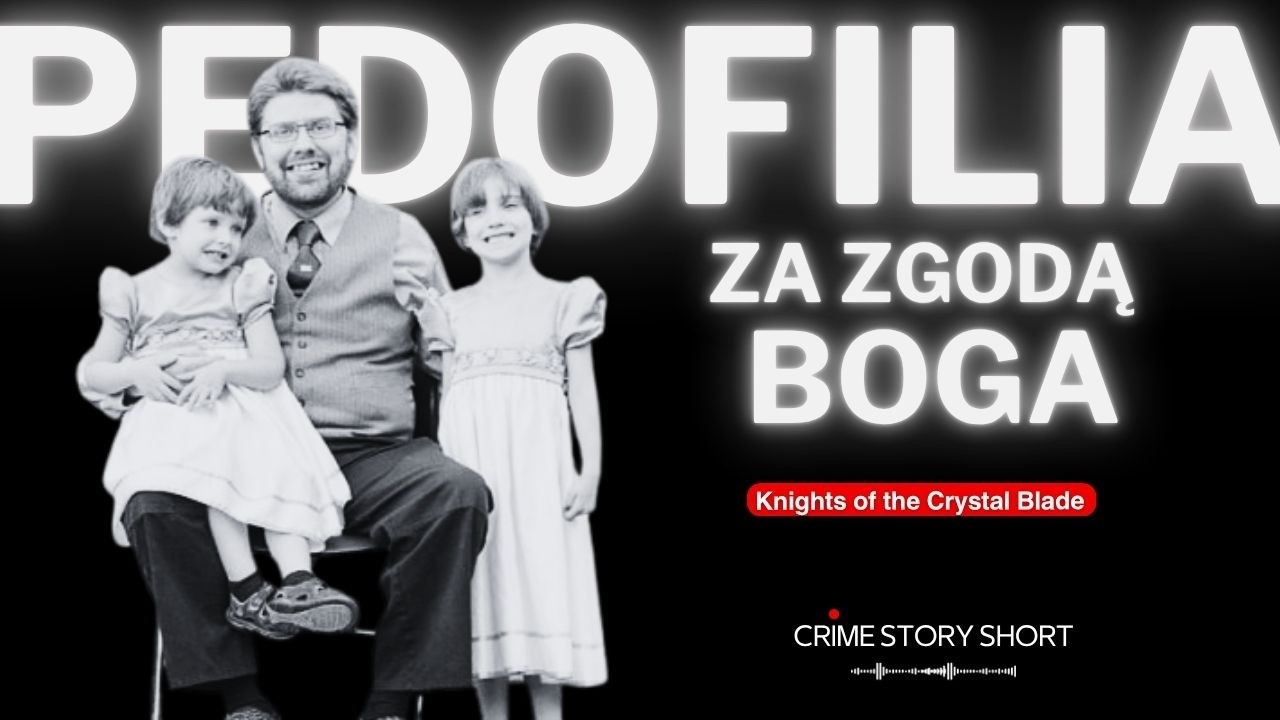 Sekta pedofili 🎧 PODCAST KRYMINALNY