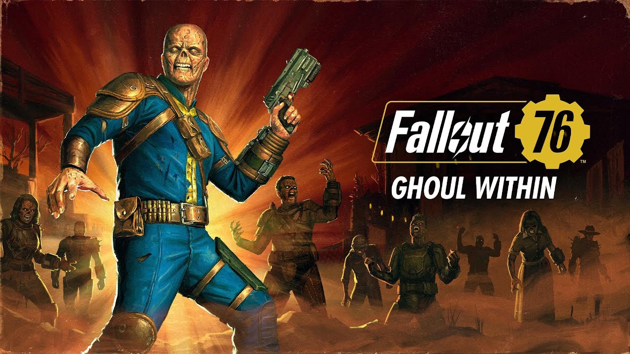 Fallout 76: Ghoul Within