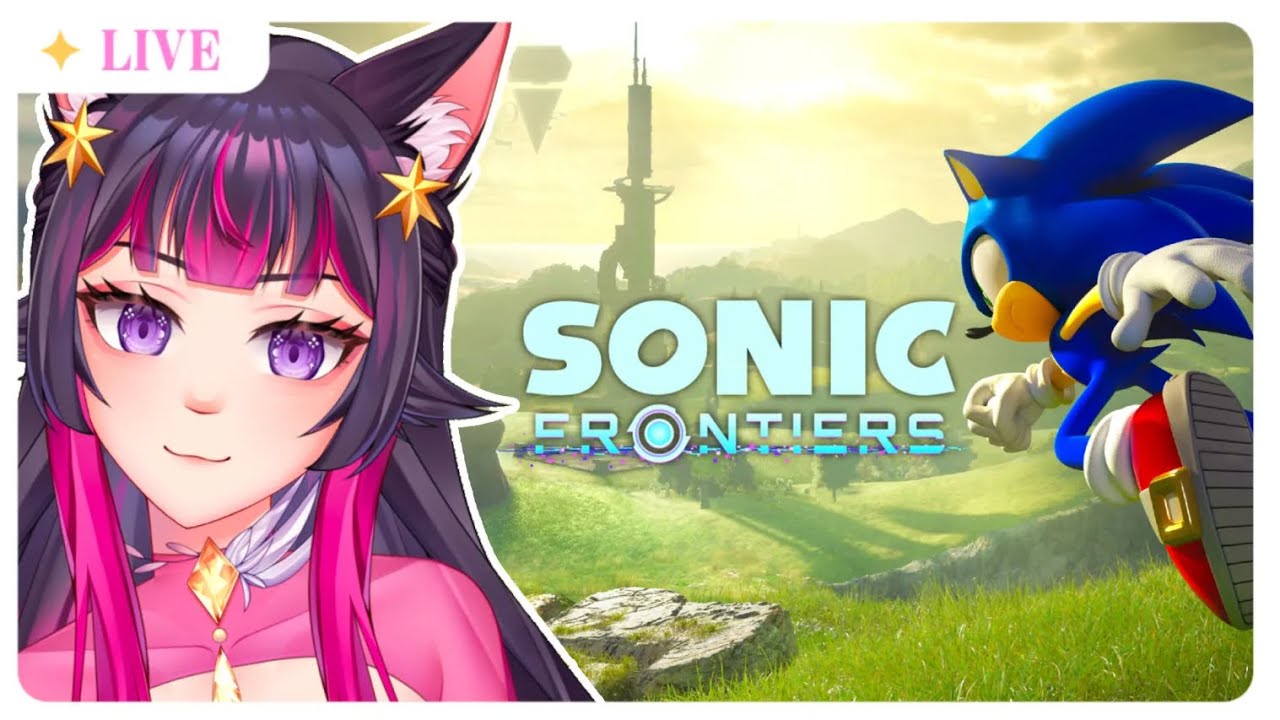 【 SONIC FRONTIERS 】UMA LOBINHA JOGANDO PELA PRIMEIRA VEZ UM JOGO DO SONIC! ┊Chang Kyorie