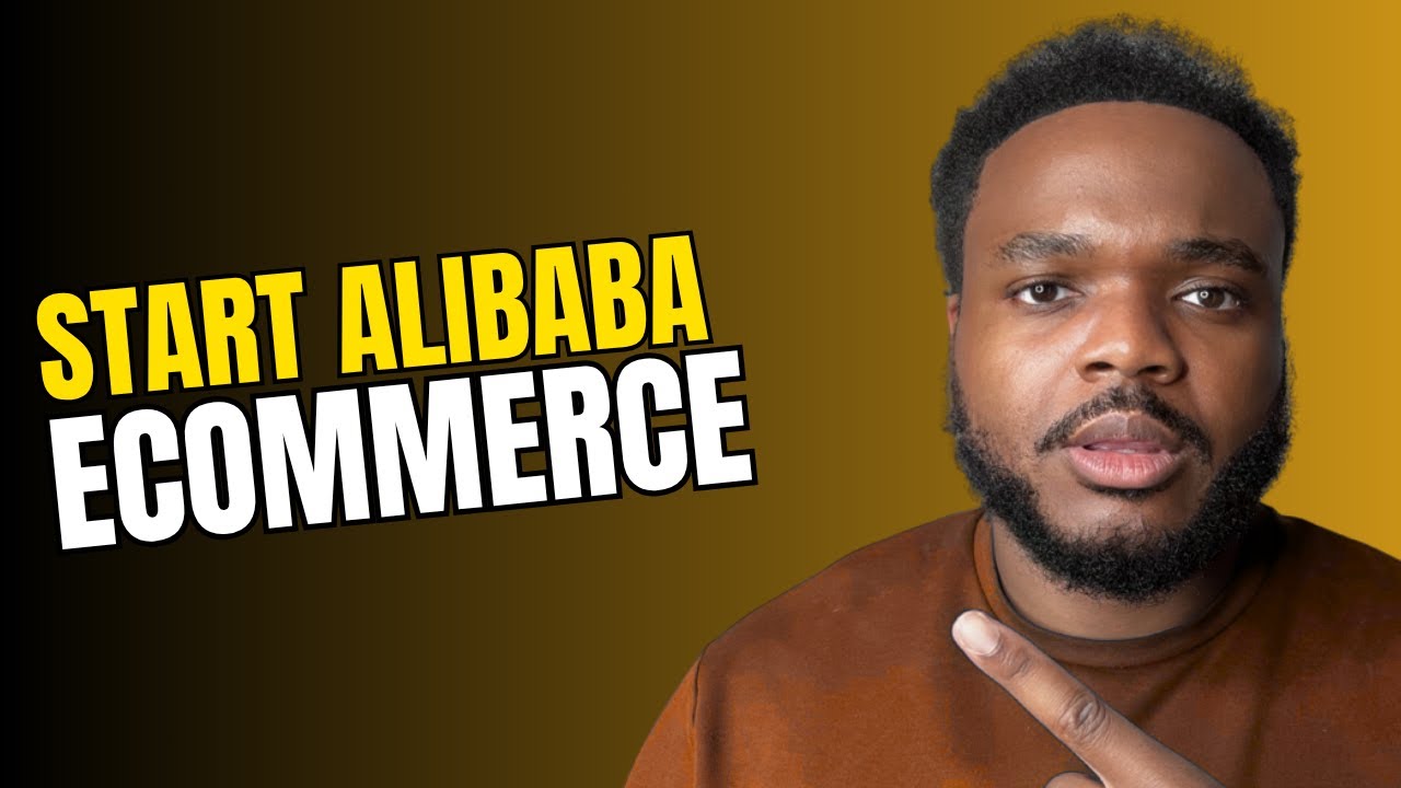 HOW TO START AN E-COMMERCE BUSINESS IN 2023 | Alibaba Beginners Guide
