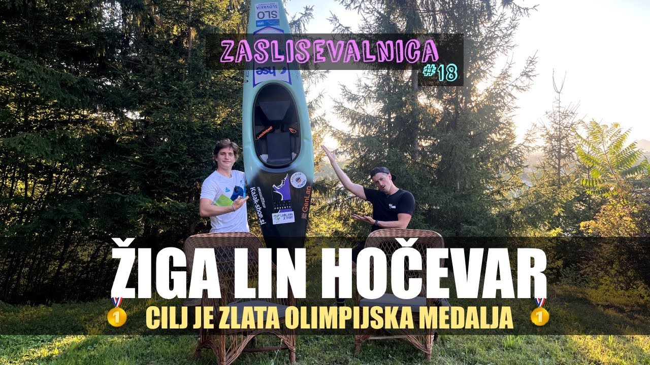 CILJ JE ZLATA OLIMPIJSKA MEDALJA! - [Zasliševalnica #18] - Žiga Lin Hočevar