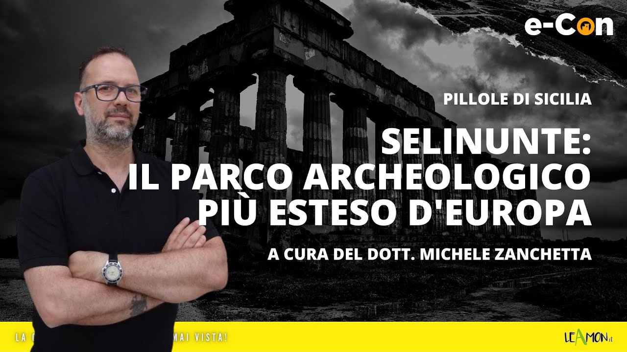 Selinunte: il parco archeologico pi&ugrave; esteso d'Europa