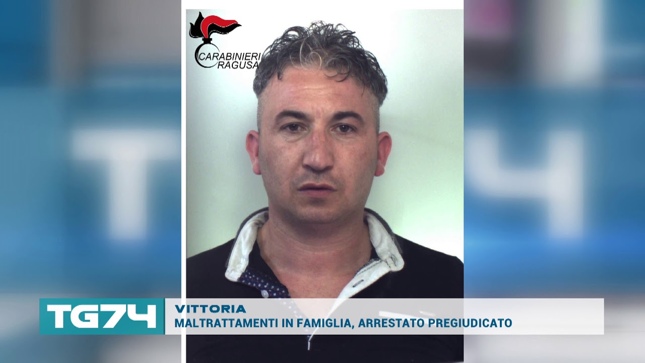 VITTORIA   MALTRATTAMENTI IN FAMIGLIA, ARRESTATO PREGIUDICATO