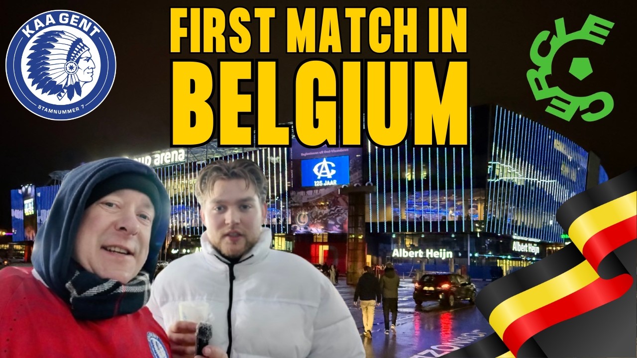 An English Fan&rsquo;s First Belgian Football Match | KAA Gent vs Cercle Brugge