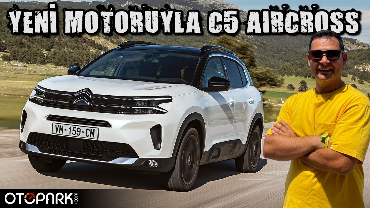 Citroen C5 Aircross 1.2 136hp Hybrid | Yeni motoruyla ne kadar farklı? | Otopark.com