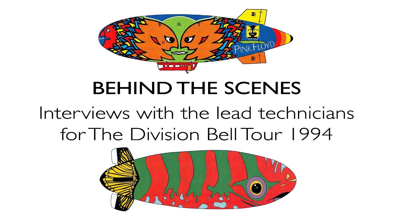 Pink Floyd &middot; The Division Bell Tour &ndash; Behind The Scenes