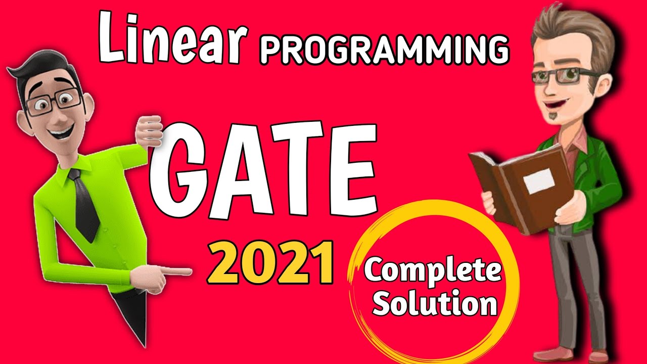 GATE 2021 || LPP - Complete Solution ( Part 1 ) || Maths With Smart Tips ||