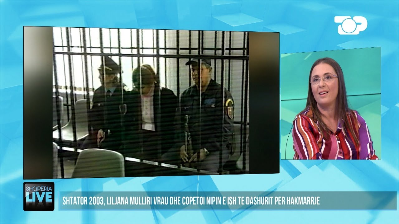 Vrau nipin e d*shnorit për hakmarrje, çfarë ndodhi me Liljana Mullirin? - Shqipëria Live