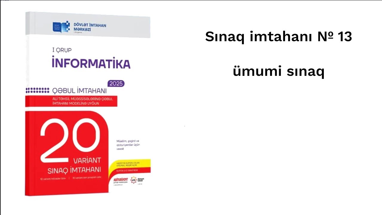 İnformatika 20 variant sınaq imtahanı - sınaq № 13.