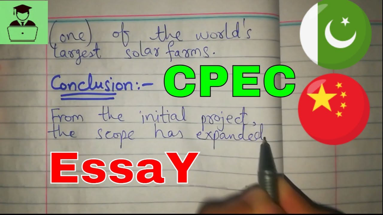Write an essay on CPEC (China Pakistan Economic Corridor).