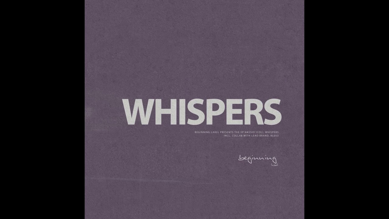 Hassio (COL) - Whispers (Original Mix)