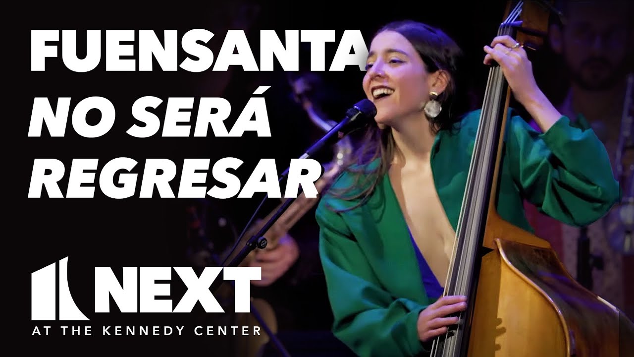 Fuensanta performs "No Será Regresar" with Snarky Puppy | NEXT at the Kennedy Center