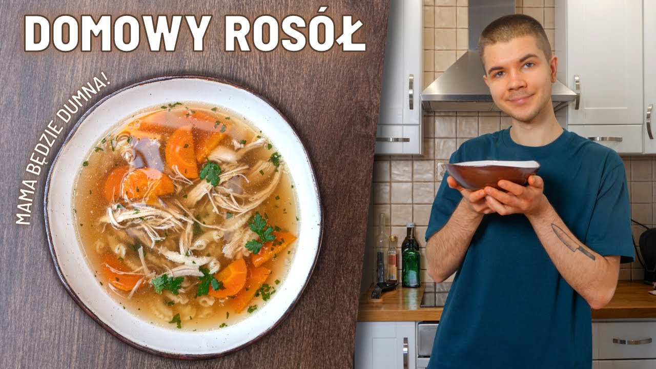ROSÓŁ tak dobry, że twoja mama będzie dumna! | COOCHNIA
