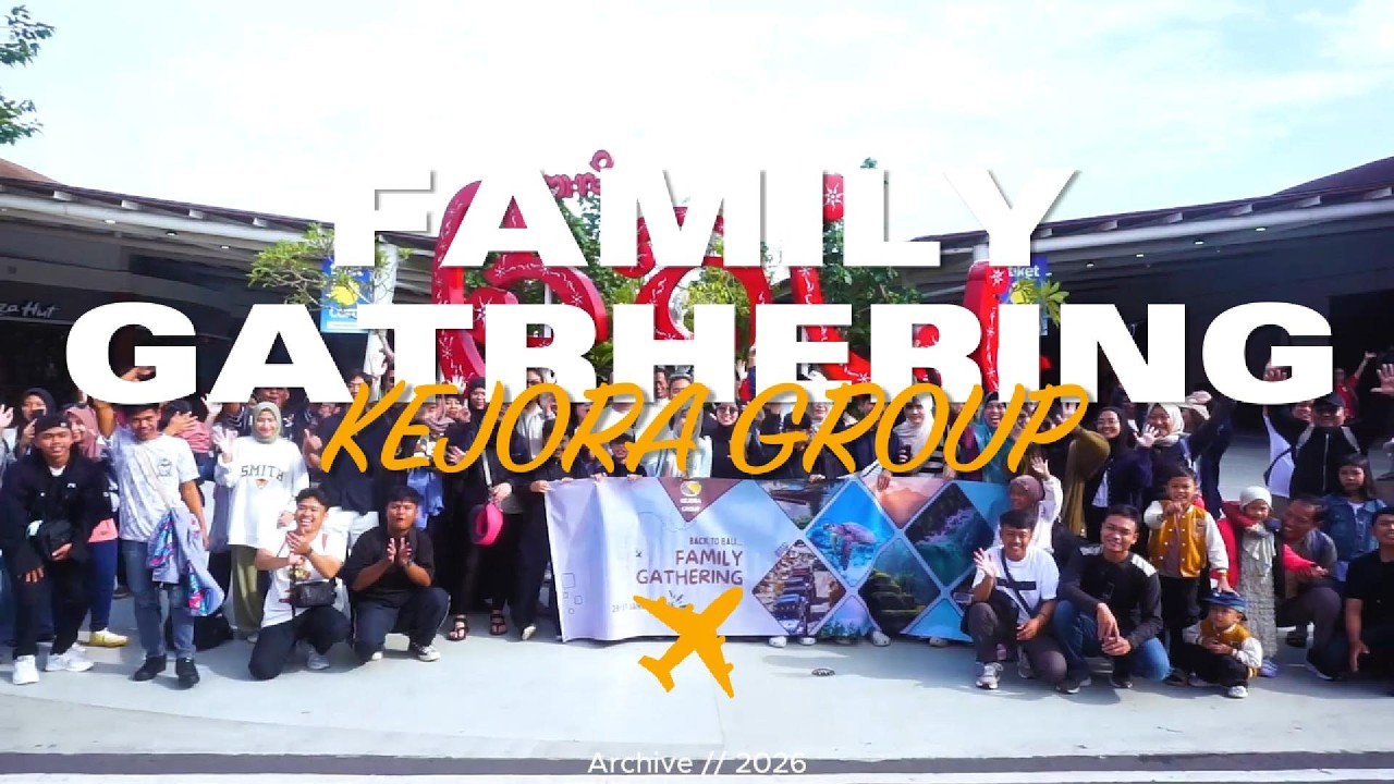 Keseruan Tour 3D2N KEJORA GROUP 🔥✨Unforgettable Memories & Togetherness ✨