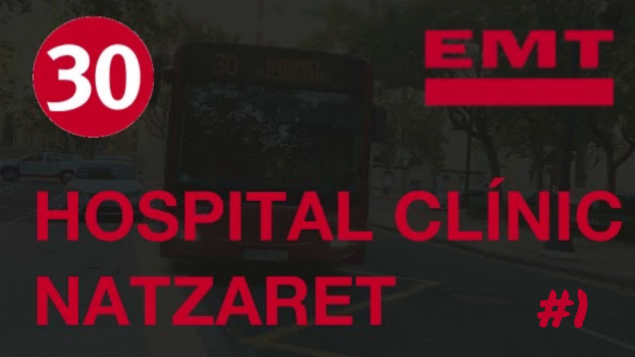 Líneas Desaparecidas EMT #1 | L30 Hosp. Clínic - Natzaret