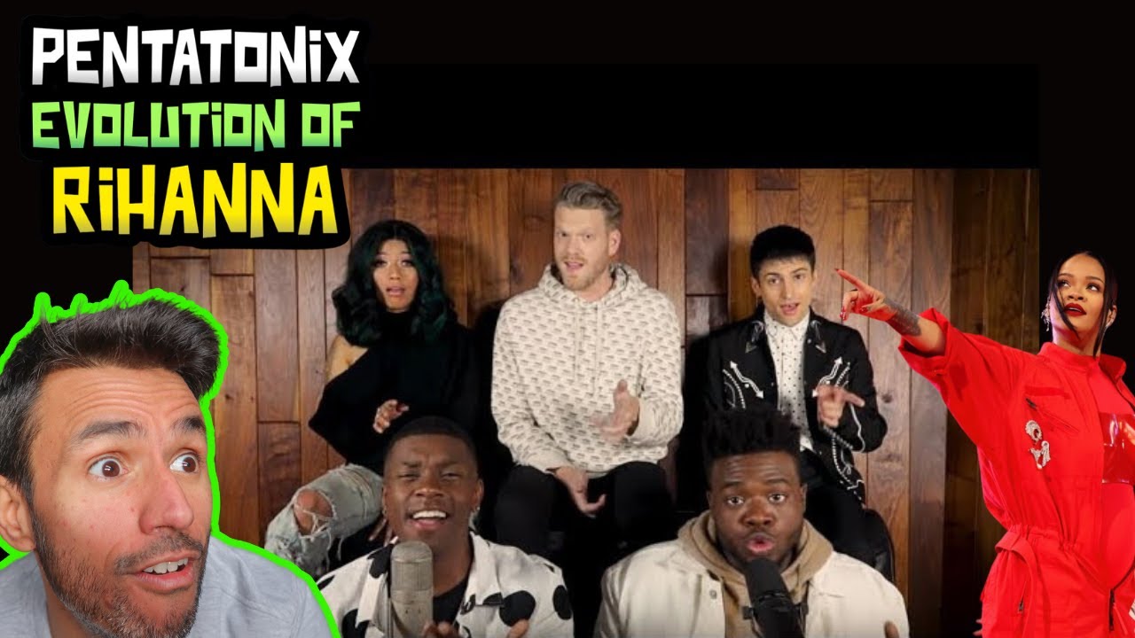 Эволюция Рианны - Pentatonix (РЕАКЦИЯ) Слышу впервые