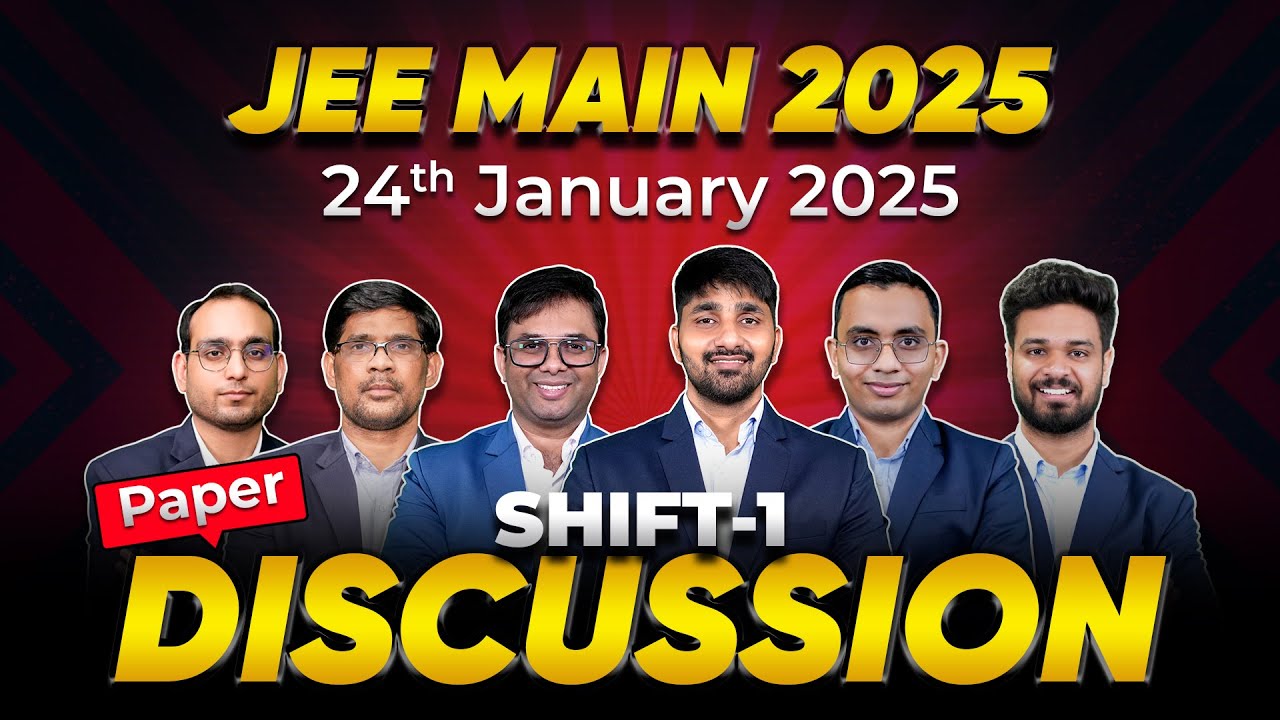 JEE MAIN 2025 | Live Paper Discussion - Shift 1 (Phase 1) | Live PYQs Solve