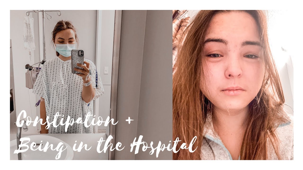So I Am Constipated + I Was In The Hospital | March 4, 2021 | Chronically Emily