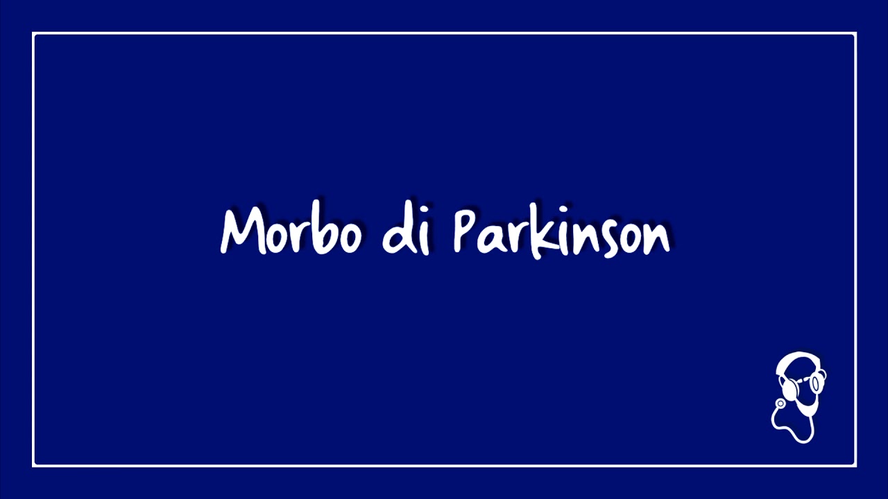 Morbo di Parkinson