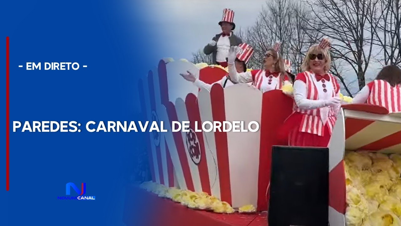 PAREDES: CARNAVAL DE LORDELO