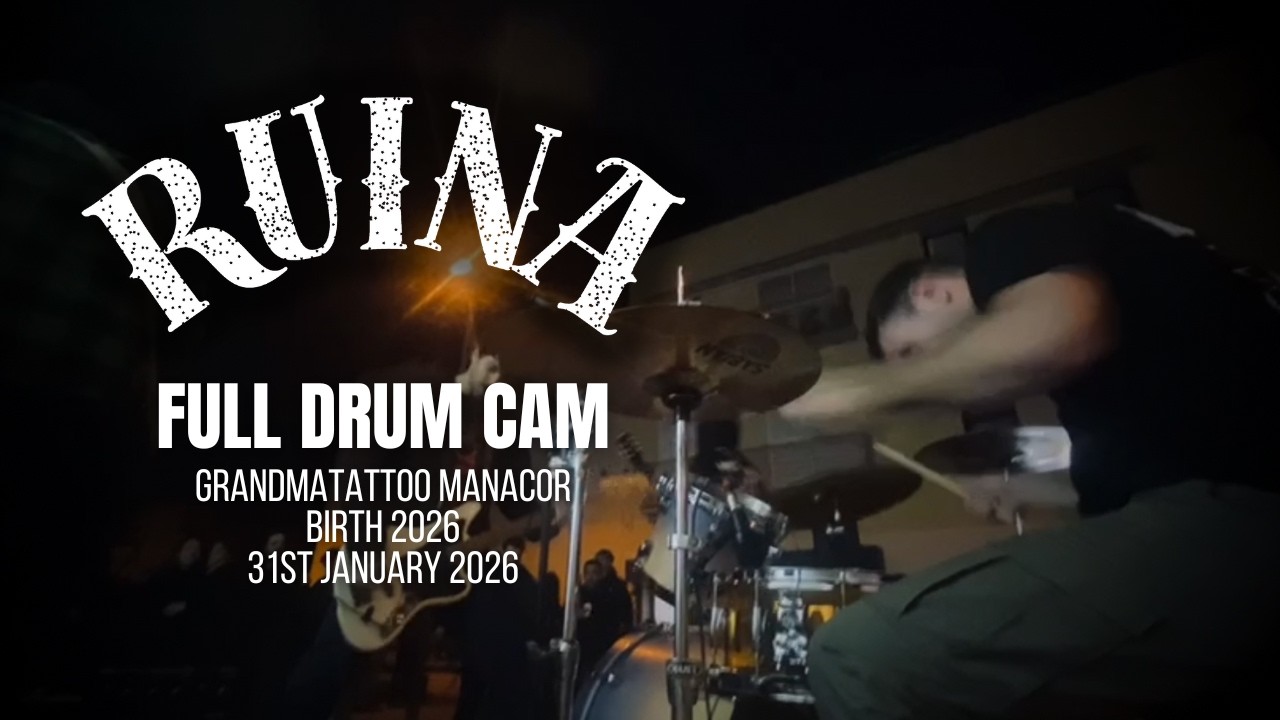 Ruina - Drum Cam - GrandmaTattoo Birth 2026