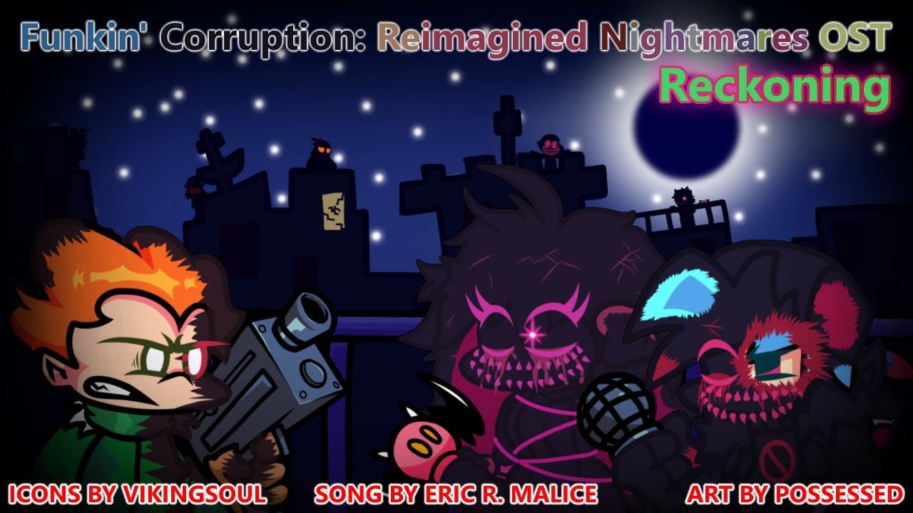 Funkin' Corruption: Reimagined Nightmares - Reckoning (Chapter 2, Song 2)