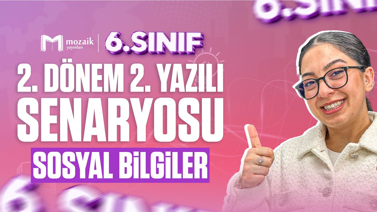 6. Sınıf Sosyal Bilgiler 2. Dönem 2. Yazılı Provası #2025