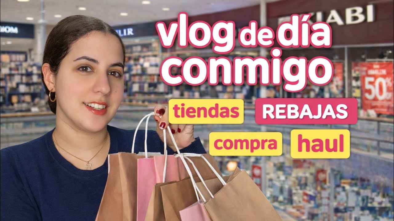 Vlog de compras conmigo 🛍️ | Rebajas, tiendas y haul