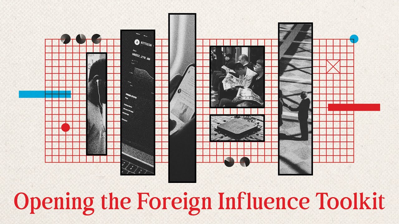 Opening the foreign influence toolkit | SpyCast