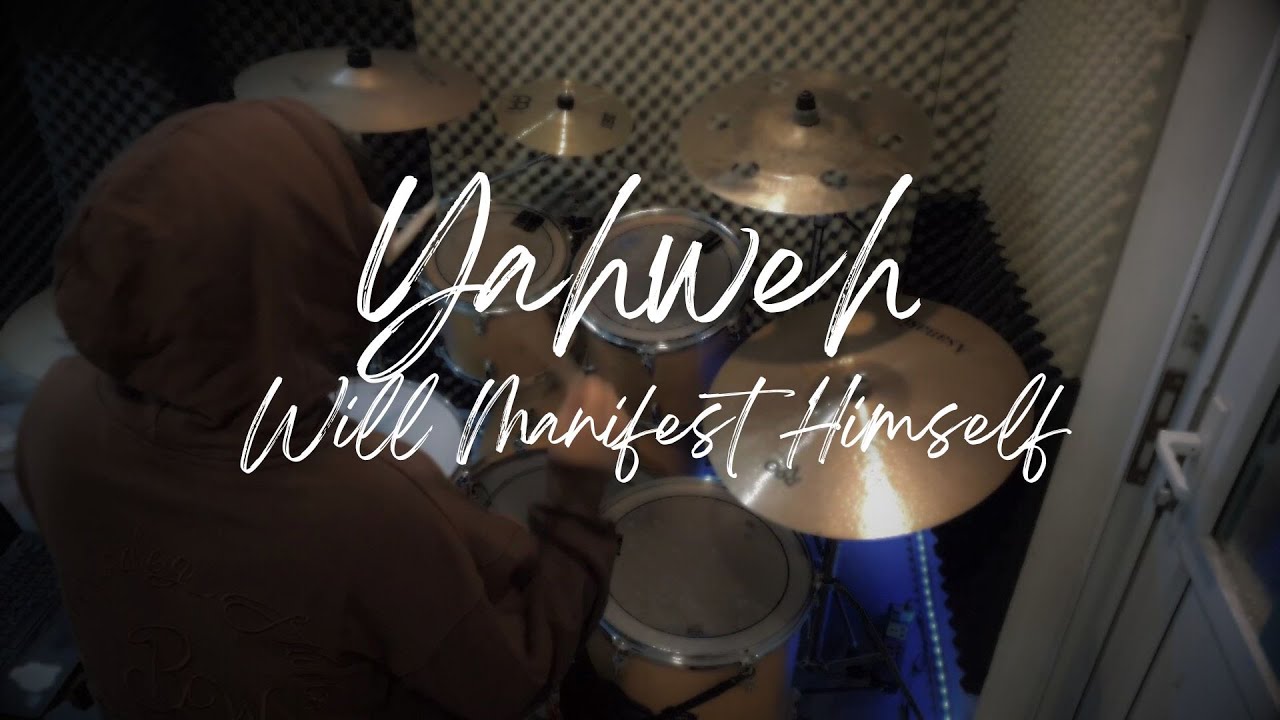 Yahweh Will Manifest Himself | Oasis Ministry ( NBCFC Version ) | DrumCover