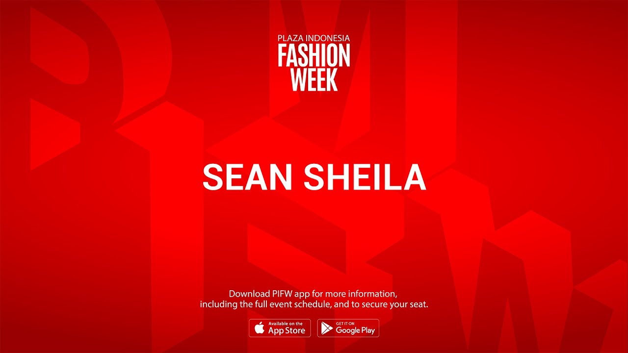 PLAZA INDONESIA FASHION WEEK 2025 - Sean Sheila