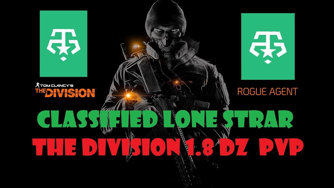 The Division 1.8.2 CLASSIFIED  LONE STAR  (ОДИНОКАЯ ЗВЕЗДА)
