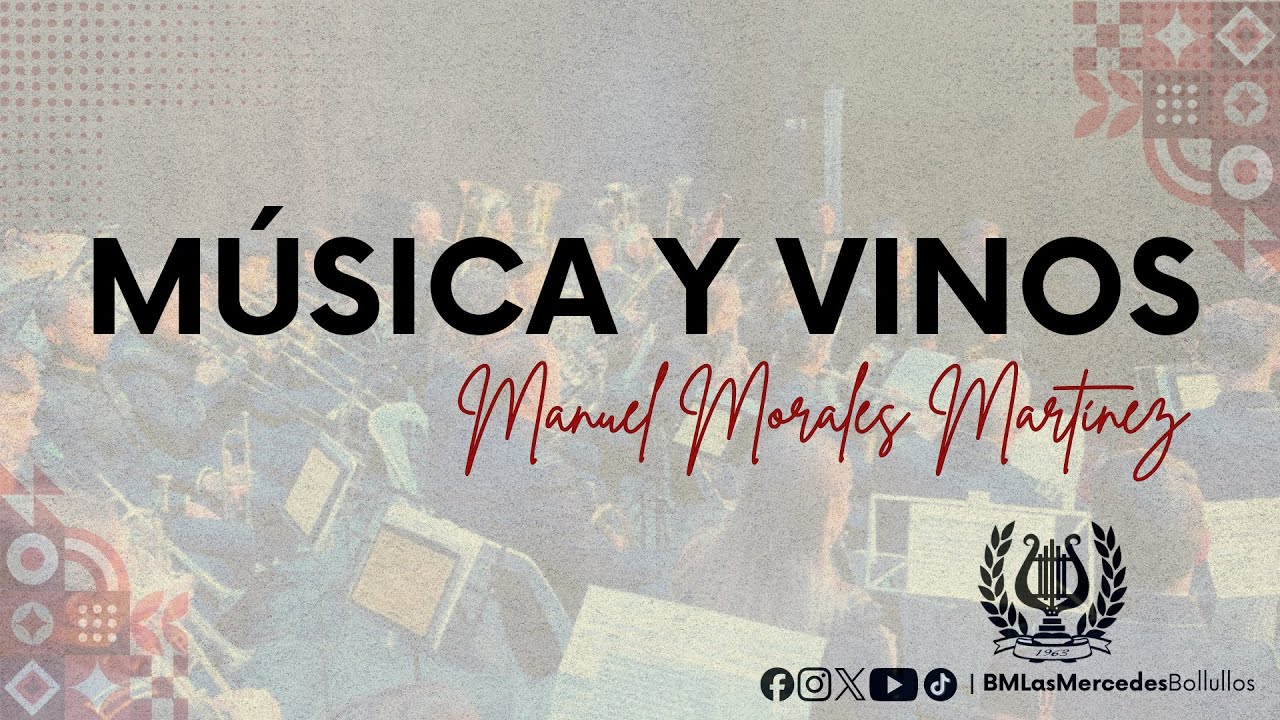 “Música y Vinos” (Manuel Morales Martínez) | BM Las Mercedes de Bollullos 