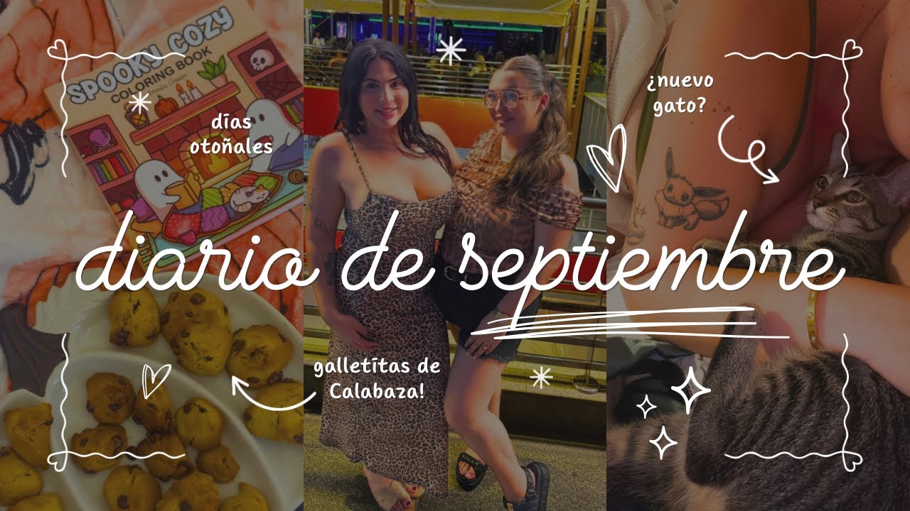 Diarios de Otoño 🍂 Galletas de CALABAZA, fiesta con mis amigas + un nuevo gatito en casa 🤎