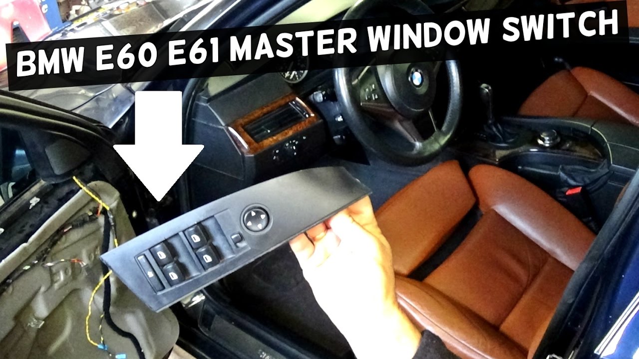 BMW E60 E61 MASTER WINDOW SWITCH REPLACEMENT  POWER WINDOW SWITCH