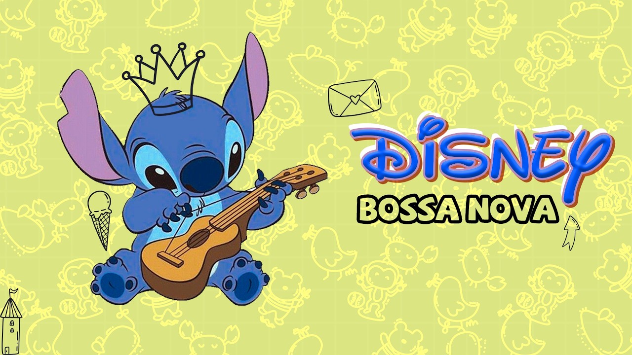 Stitch Cute l Disney Bossa Playlist 🌴 Study & Work Music | Relaxing Disney OST
